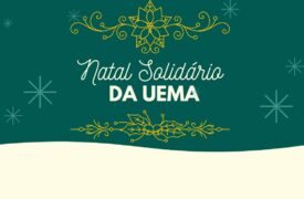 NATAL SOLIDÁRIO DA UEMA