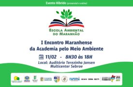 l Encontro Maranhense da Academia pelo Meio Ambiente