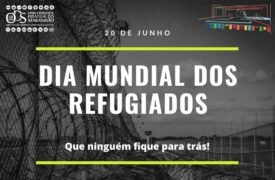 20 de Junho Dia Mundial dos Refugiados