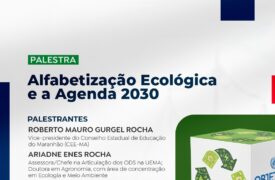 🌱🗞️ Evento de Alfabetização Ecológica e a Agenda 2030 promove conhecimento sustentável no Maranhão!