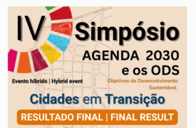 Resultado Final: Resumos Aprovados para o IV Simpósio Agenda 2030 e os ODS – Cidades em Transição